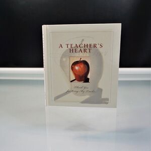 A Teachers Heart: Thank you for Being My Teacher 1998 Barbour Hardcover